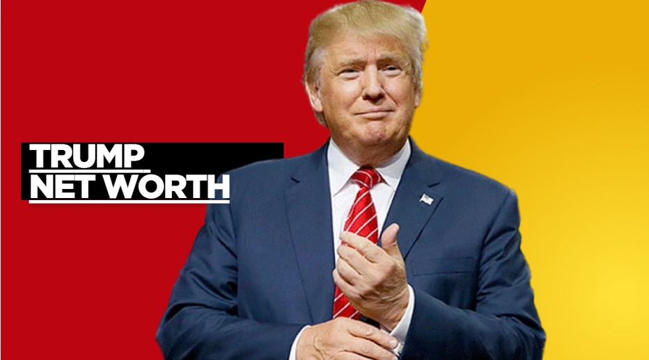 Trump Net Worth 2026: Biography, Age & Career